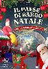 Il paese di babbo natale la grande sfera magica - allestimen